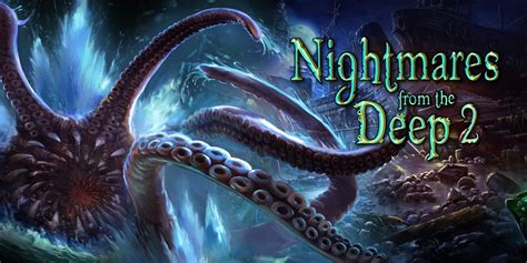 Nightmares From the Deep 2: Siren's Call ! Explorez un monde sous-marin et déjouez les plans d'une mystérieuse sirène maléfique !