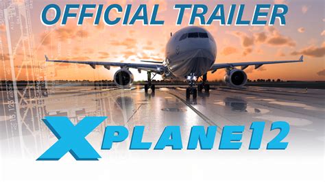 X-Plane 12: The Ultimate Flight Simulator for Armchair Pilots!